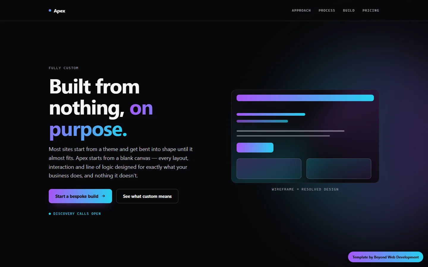 Apex, a fully custom build template